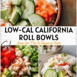 California Roll Bowls Under 400 Calories 4 Healthy California Roll bowl with avocado, crab, and cucumber under 400 calories ready for lunch meal prep. 2