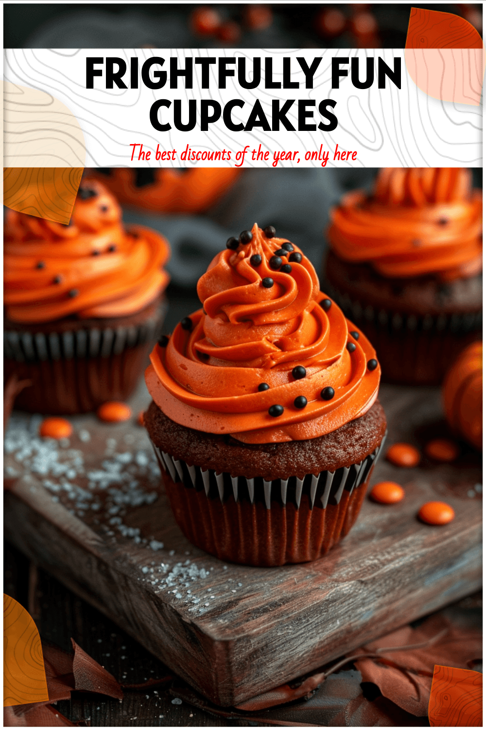 Frightfully Fun Halloween Decorated Cupcakes 3 Frightfully Fun Halloween Decorated Cupcakes
