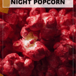 Movie Night Red Velvet Popcorn Treat 4 Bowl of glossy red popcorn styled as Movie Night Food for a festive evening. 2
