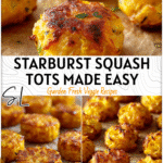 Starburst Squash Recipes: Crispy Tots Made Easy 4 Golden brown starburst squash tots displayed on a baking sheet lined with parchment. 2