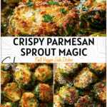 Crispy Parmesan-Crusted Brussels Sprouts with Herbs | Best Baked Recipe 4 Golden crusted Brussels sprouts baked with Parmesan and fresh herbs for a crispy, tender Brussels sprouts recipe.