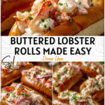Easy Buttered Lobster Rolls Recipe in 20 Minutes 4 Golden buttered lobster rolls filled with tender lobster meat served on toasted buns for an easy seafood sandwich.