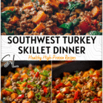 Flavorful Southwest Ground Turkey & Sweet Potato Skillet Dinner 4 Colorful Southwest ground turkey and sweet potato skillet with veggies in a cast iron pan.