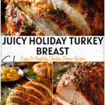 Juicy Roasted Turkey Breast Recipes For Thanksgiving Dinner 4 Golden roasted turkey breast on a platter with herbs and sides for Thanksgiving dinner. 2