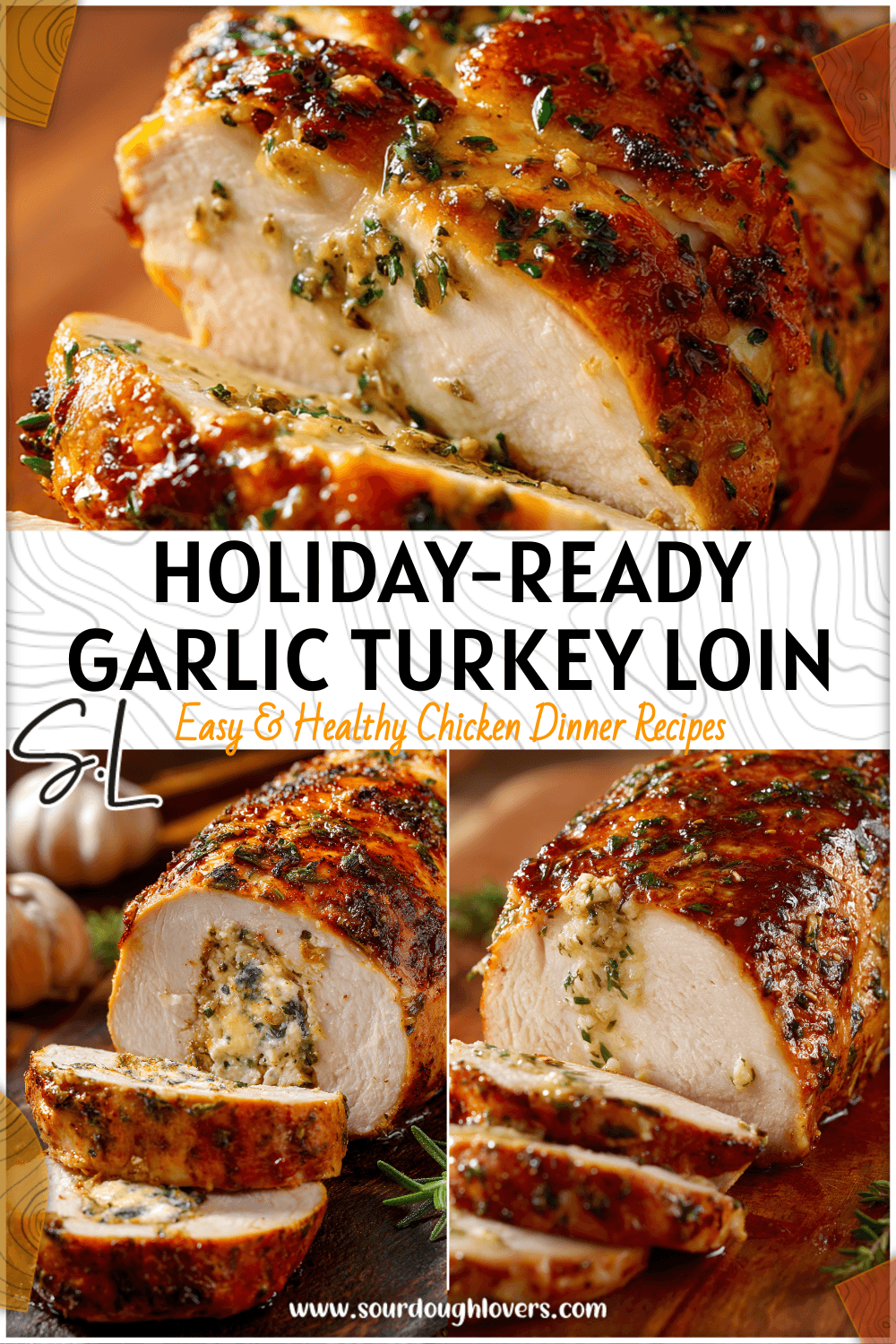 Unique Garlic Butter Turkey Loin for Thanksgiving & Beyond 3 Unique Garlic Butter Turkey Loin for Thanksgiving & Beyond