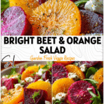 Colorful roasted beet and orange salad topped with goat cheese and greens.