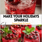 Festive cranberry mocktail topped with fresh cranberries and mint sprigs for Christmas Party Mock Tails and Nye Mocktails.