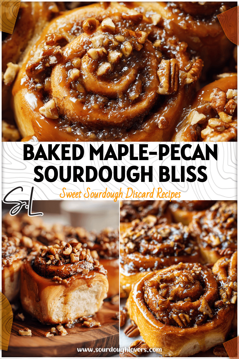 Golden sourdough sticky buns topped with maple-pecan sauce and gooey sticky bun topping.