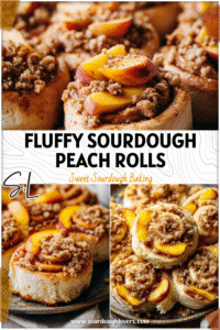Sophie – Pastry & Dessert 3 Golden Sourdough Peach Cinnamon Rolls with crumble topping and sliced peaches on a rustic tray.