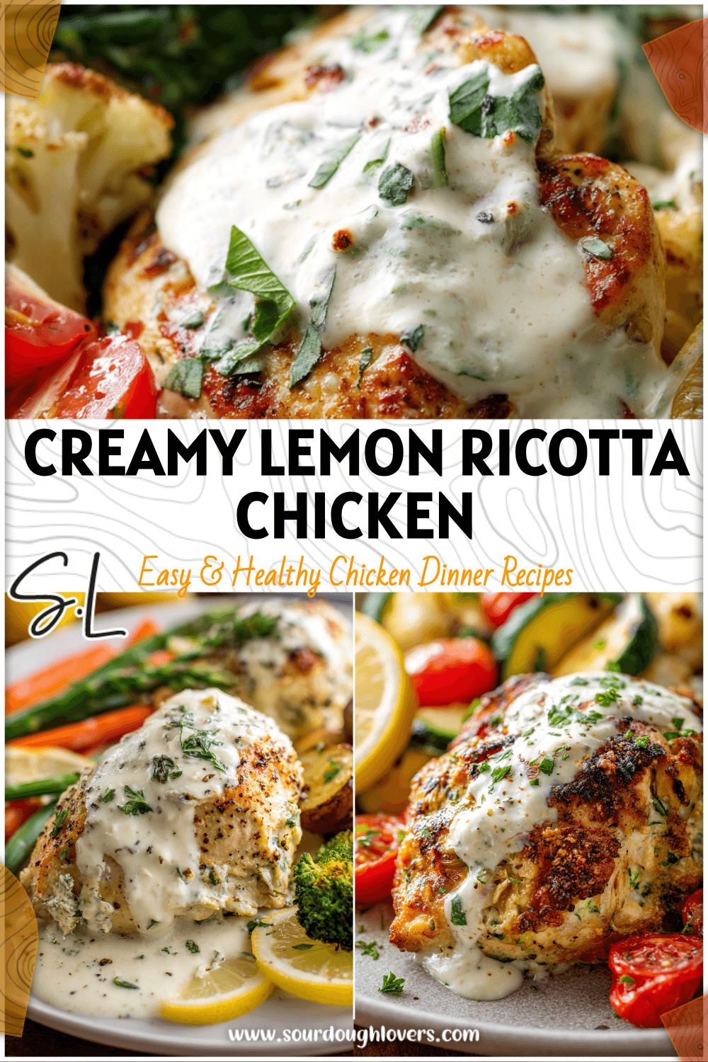 Plate of Lemon Ricotta Chicken topped with creamy Ricotta Sauce and a side of fresh vegetables.