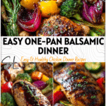 One skillet with balsamic glazed chicken breast and colorful roasted vegetables for a healthy clean dinner recipe.