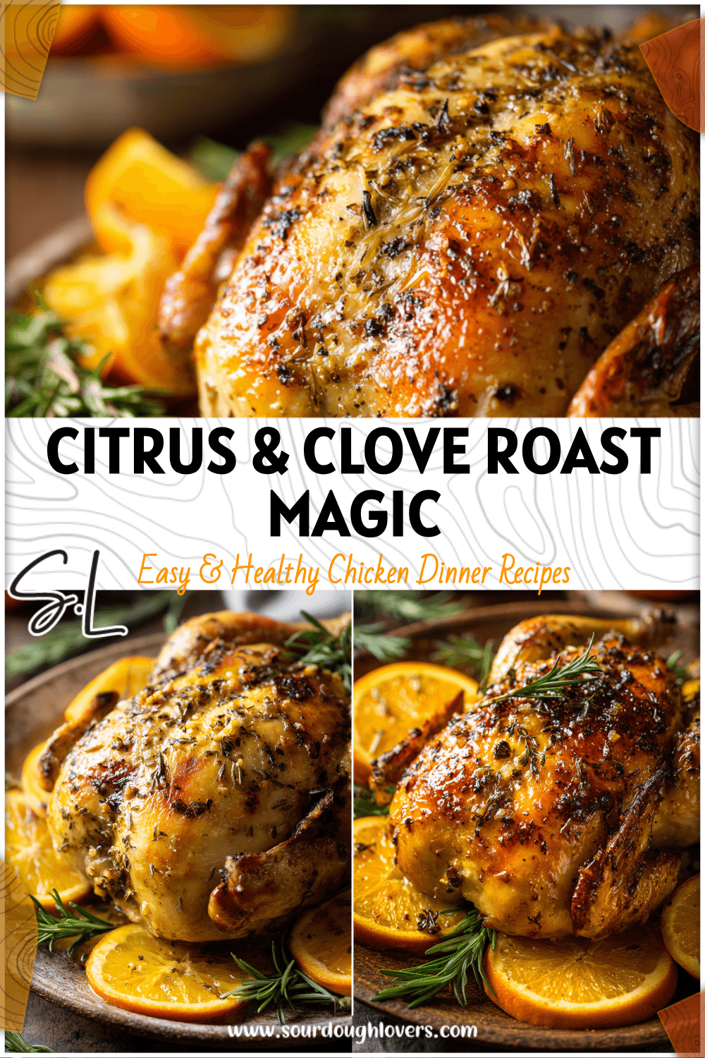 Golden Orange Clove Roast Chicken garnished with rosemary sprigs and orange slices on a rustic platter. 26