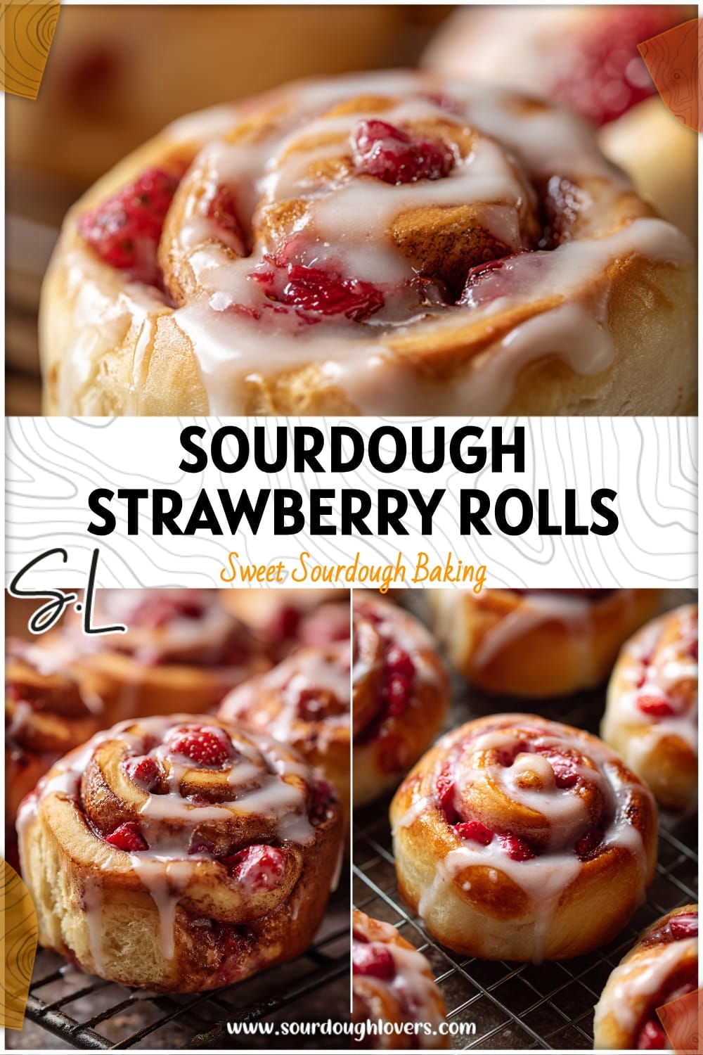 Sourdough Strawberry Sweet Rolls Recipe