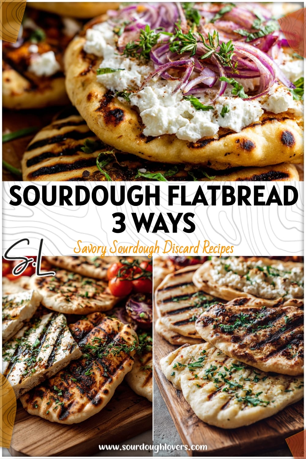 Sourdough Grilled Flatbread: 3 Easy Ways to Use Your Sourdough Discard