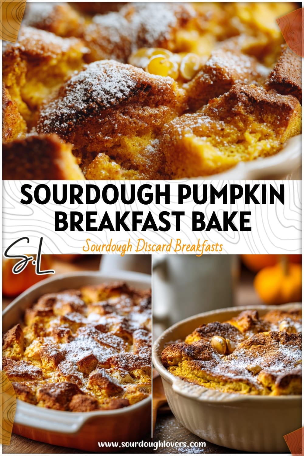 Sourdough Pumpkin Breakfast Bake: Easy Fall Recipe with Sourdough Discard
