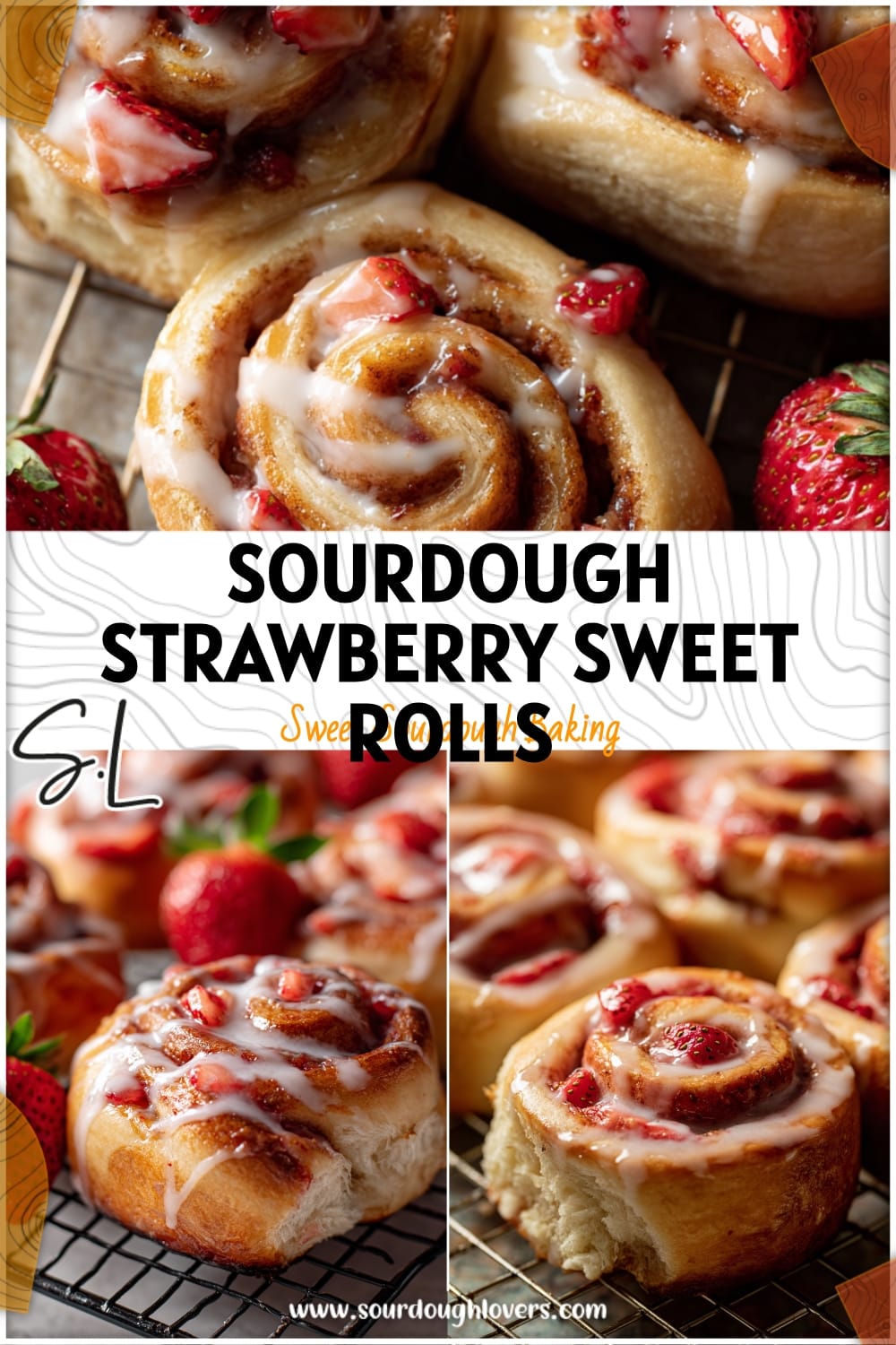 Homemade Sourdough Strawberry Sweet Rolls Recipe