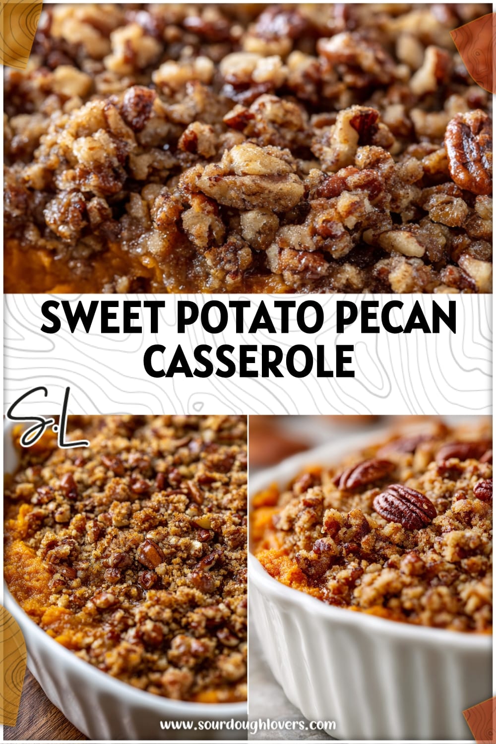 Sweet Potato Casserole with Crunchy Pecan Topping 14 Sweet Potato Casserole with Crunchy Pecan Topping