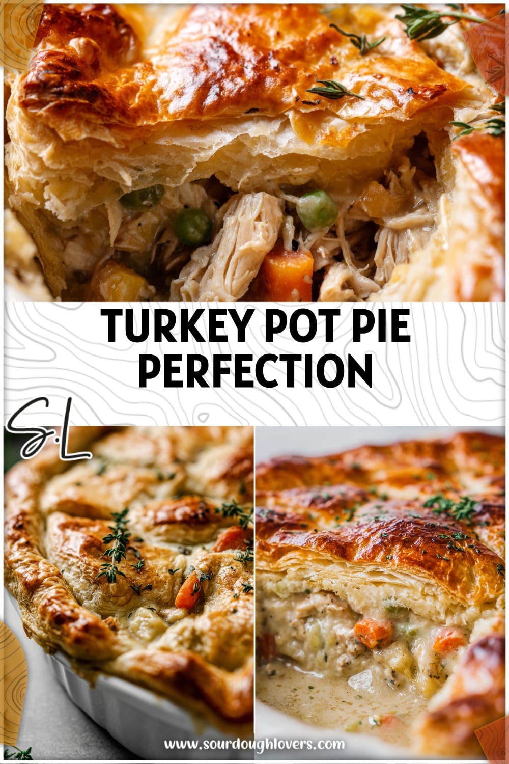 Sourdough Leftover Turkey Pot Pie with Puff Pastry