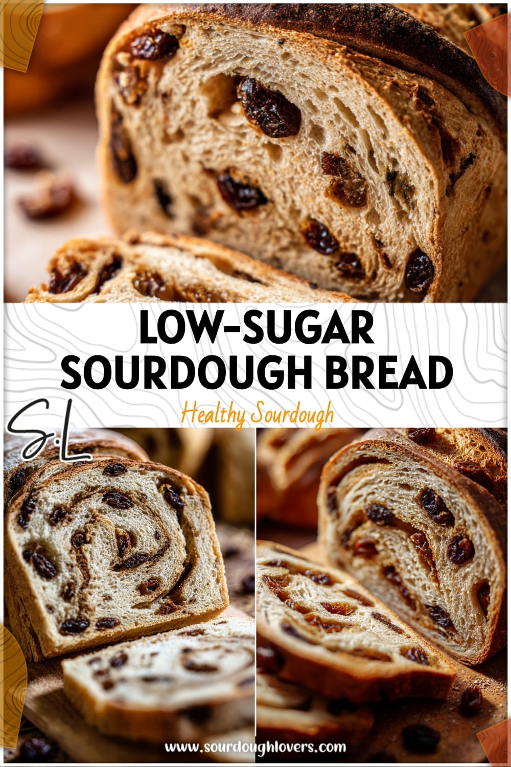 Low-Sugar Cinnamon Raisin Sourdough Bread Recipe