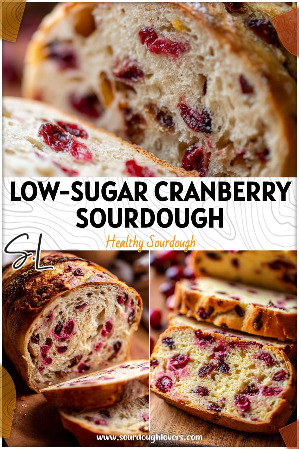 Cranberry Orange Sourdough Bread That's Low in Sugar